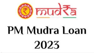 PM Mudra Loan 2023