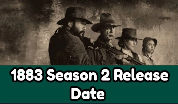 1883 Season 2 Release Date