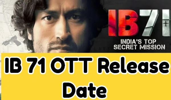 IB 71 OTT Release Date