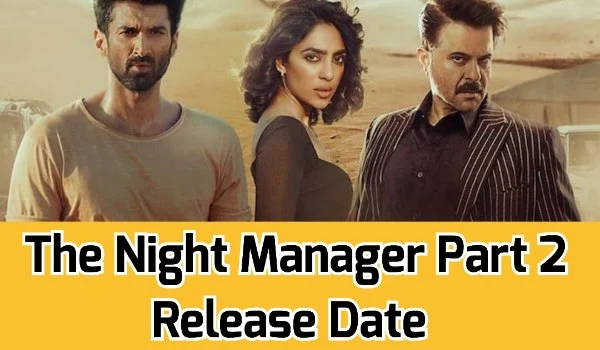 The Night Manager Part 2 Release Date