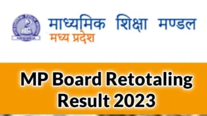MP Board Retotaling Result 2023