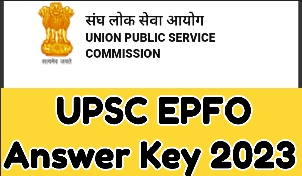 UPSC EPFO Answer Key