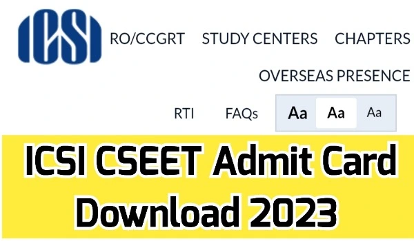 ICSI CSEET Admit Card Download