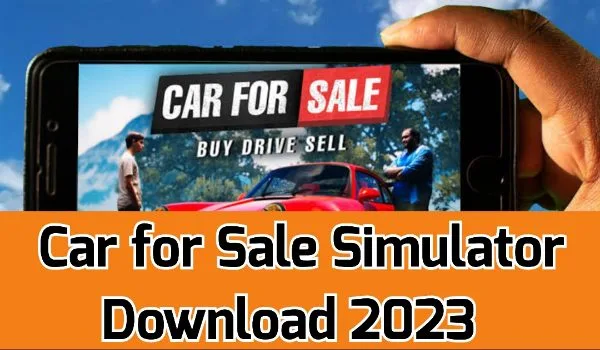 Car For Sale Simulator Download 