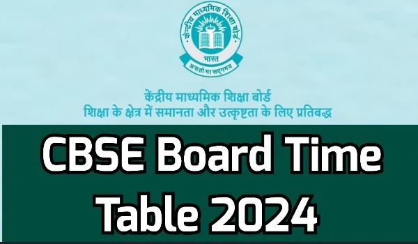 CBSE Board Time Table