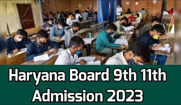 Haryana Board 9th 11th Admission