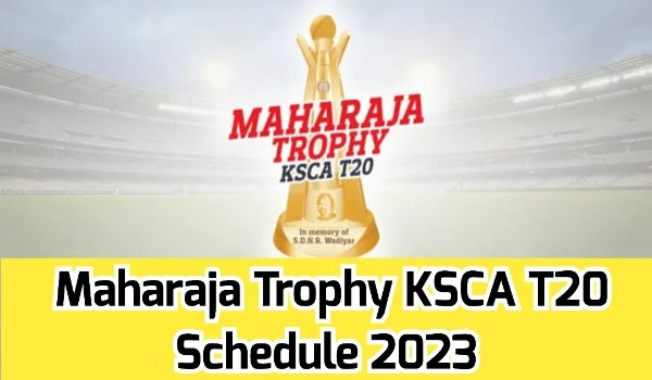 Maharaja Trophy KSCA T20 Schedule