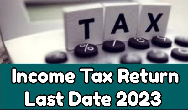 Income Tax Return Last Date