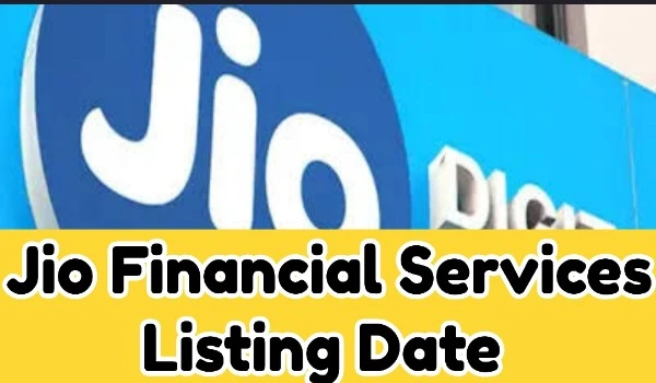 Jio Financial Services Listing Date