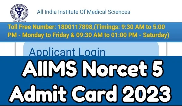 AIIMS Norcet 5 Admit Card