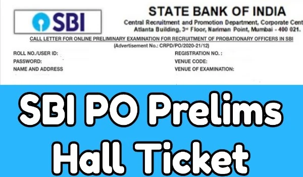 SBI PO Prelims Hall Ticket